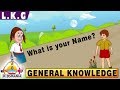 LKG | General Knowledge | Educational Videos for Kids | Teach your Kids at Home