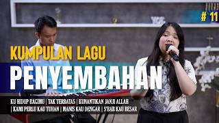 Kumpulan Lagu Penyembahan 11