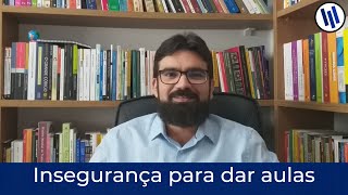 Como vencer a insegurança para dar aulas? | Professor Weslley Barbosa