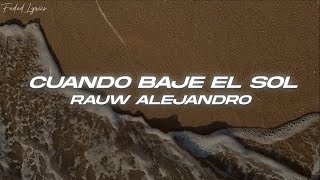 Rauw Alejandro - CUANDO BAJE EL SOL (Letra/Lyrics)