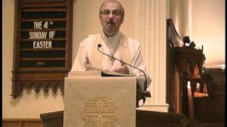 4th Sunday of Easter 2011 Sermon