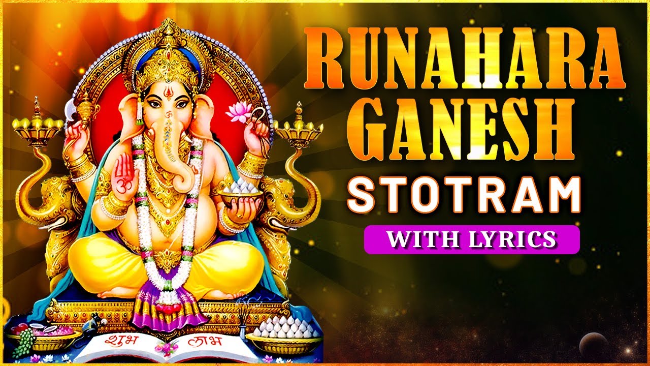 RUNAHARA GANESH STOTRAM With Lyrics      Ganesha Mantra  Ganesh Festival 2021