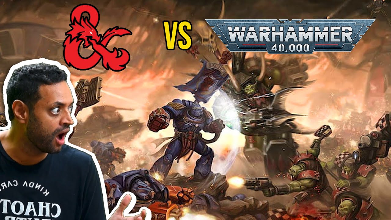 Differences Between Warhammer & D&D (Which do you think is the better