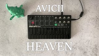 Avicii - Heaven Instrumental Cover Tutorial / akai mpk mini mk2｜OVN