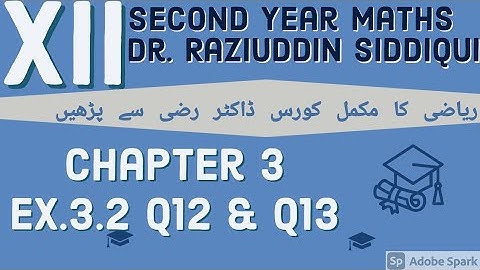 Ex. 3.2 Q12 & Q13 | Chapter 3 | XII | Second Year Mathematics | General Equation of Straight Line