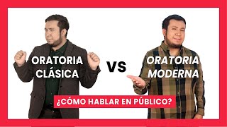 ✅ ORATORIA CLÁSICA vs MODERNA  ¿Cómo se de debe HABLAR EN PÚBLICO?