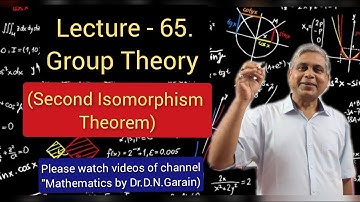 Group Theory, Lec.- 65(Second Isomorphism Theorem), by Dr.D.N.Garain