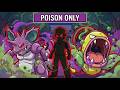 Can I beat Pokemon FireRed and LeafGreen using ONLY POISON TYPE'S? (Hardcore Nuzlocke)