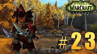 Прохождение World of Warcraft: Legion (WoW) - Разбойник - Долина Меча #23