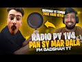 Fm radio pr kiya 1vs4 pan se   badshah rocked radio shocked