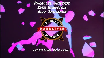 Parallel Universe Zyzz Hardstyle Alec Benjamin - Let Me Down Slowly Remix. (Sub Esp/Eng)