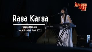 Figura Renata 'Rasa Karsa' Live at Incuba Fest 2022