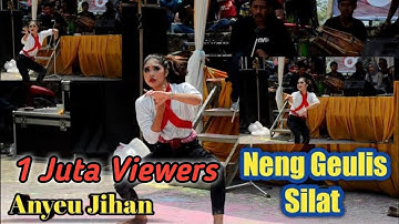 Anyeu Jihan || Neng Geulis Silat || Asli Sumedang