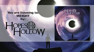 Hopes Hollow - Weight (Audio)