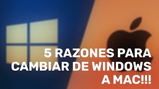 5 Razones para cambiar de Windows a Mac!!!!
