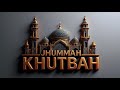 JHUMMAH MUBARAK | KHUTBAH 16-01-2026