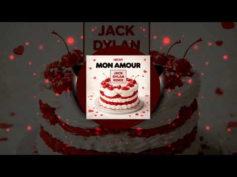 Hecht - Mon Amour (Jack Dylan Remix)