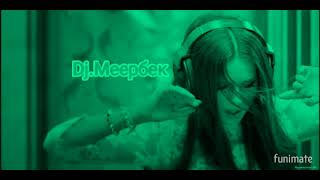 Djmeerbek Moombahton Popuri (2023)Hit Club Dance 🎵🔊