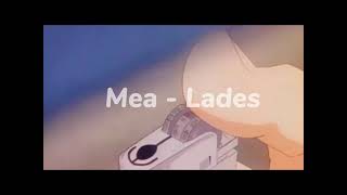 Mea - lades (slowed + reverb) Resimi