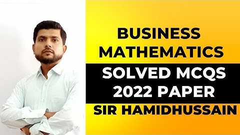 business mathematics mcqs 2022 | 18 June paper | today business mathematics mcqs answer