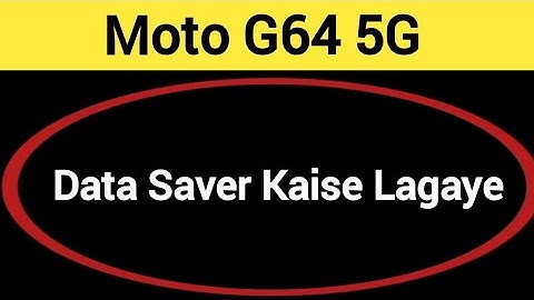 Moto G64 5G me data saver kaise lagaye, How to enable data saver in Moto G64 5G