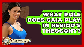 What Role Does Gaia Play In Hesiod