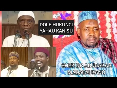 WATA SABUWA DOLE HUKUNCI YAHAU KAN SU DR IDRI SHEK ABUBAKAR MADATAI YA SAKE FITO DA SABBIN HUJJOJI