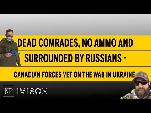 رفقای کشته شده بدون مهمات و محاصره شده توسط روس ها نیروهای کانادایی کهنه کار جنگ در اوکراین
