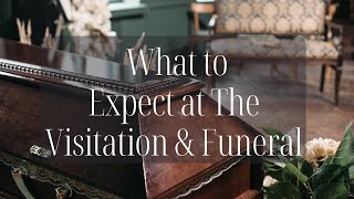 The Visitation and Ceremony | Video 4 | What To Expect When A Loved One Passes