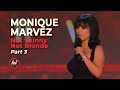 Monique Marvez Not Skinny Not Blonde • Part 3 | LOLflix