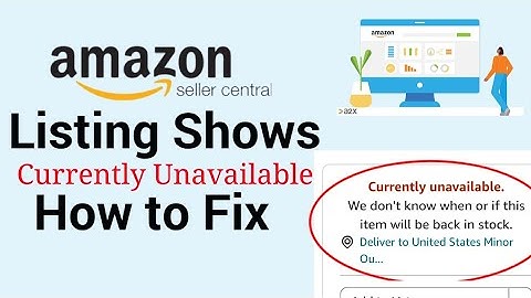 How to fix Currently Unavailable on Amazon |Amazon listing active but currently unavailable| soluton