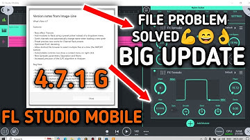 FL Studio Mobile New BIG Update 🔥🔥 - 4.7.1G - File Show Problem Solved💪😄👌 FL Studio - Aniket Vst