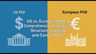 US vs. European PhD Models: Structure, Funding, and The Future of the Dissertation
