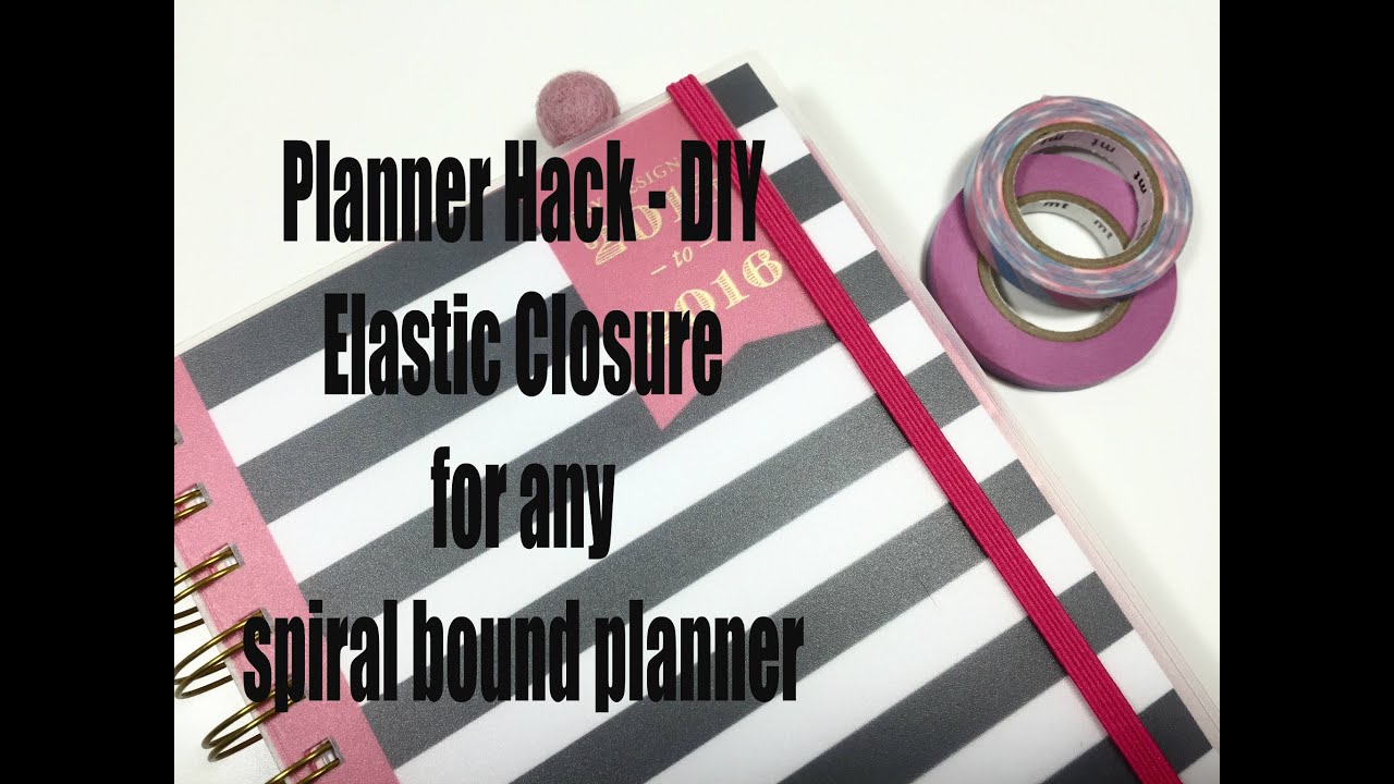 PLANNER HACK DIY Planner Elastic for any spiral bound planner YouTube