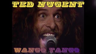 TED NUGENT - WANGO TANGO (live)