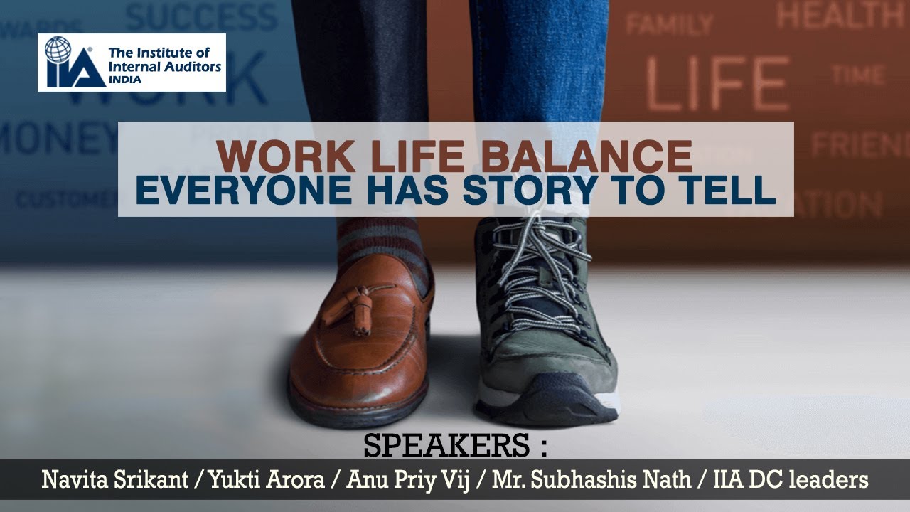 Work Life Balance - Everyone Has story to Tell