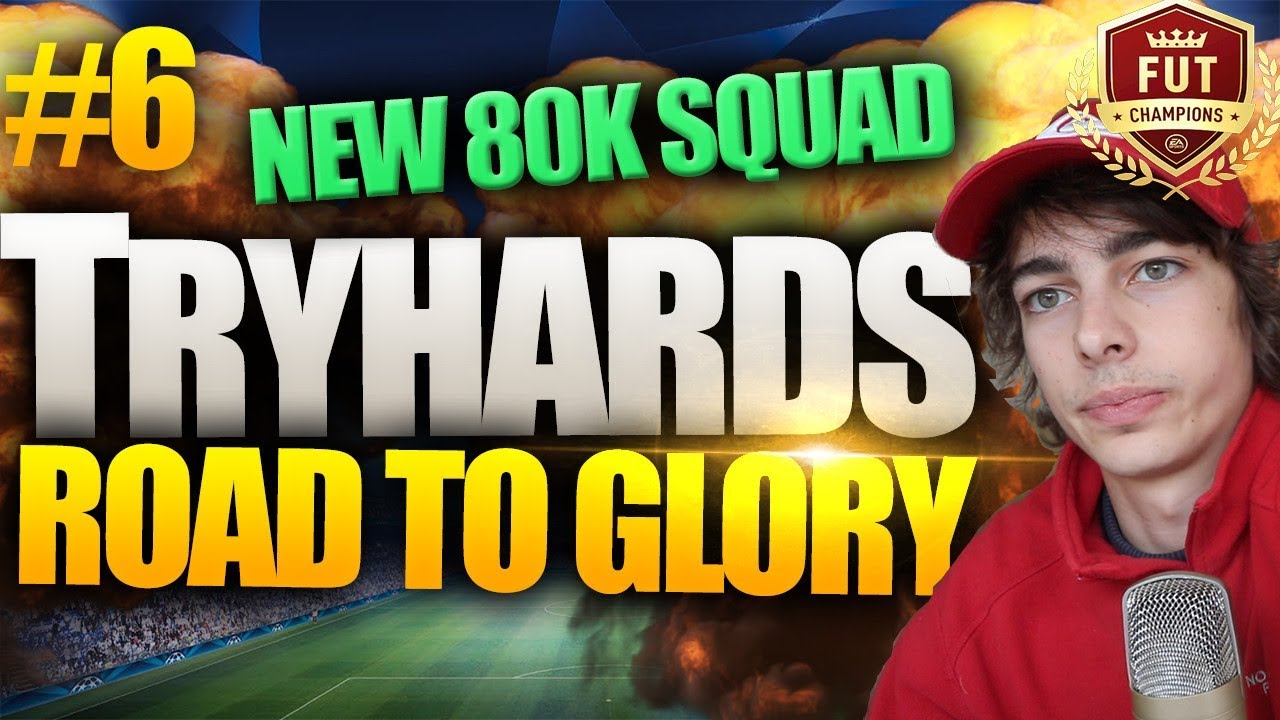 80K SQUAD BUILD! FUT CHAMPS WEEK 2 - TRYHARDS RTG #6 - FIFA 18 ULTIMATE TEAM