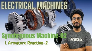 L2: Synchronous Machine - 02 || ( সিনক্রোনাস মেশিন পর্ব-০২ ) || Homemade Lessons || by Sourav