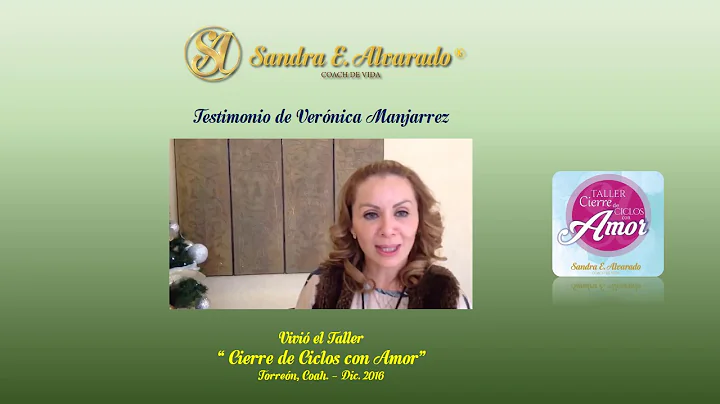 Testimonio de Vernica Manjarrez - Cierre de Ciclos...