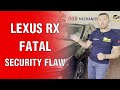 😱‼Lexus RX Fatal Security Flaw, weakness which thieves can use to steal the car in 90 seconds😱‼