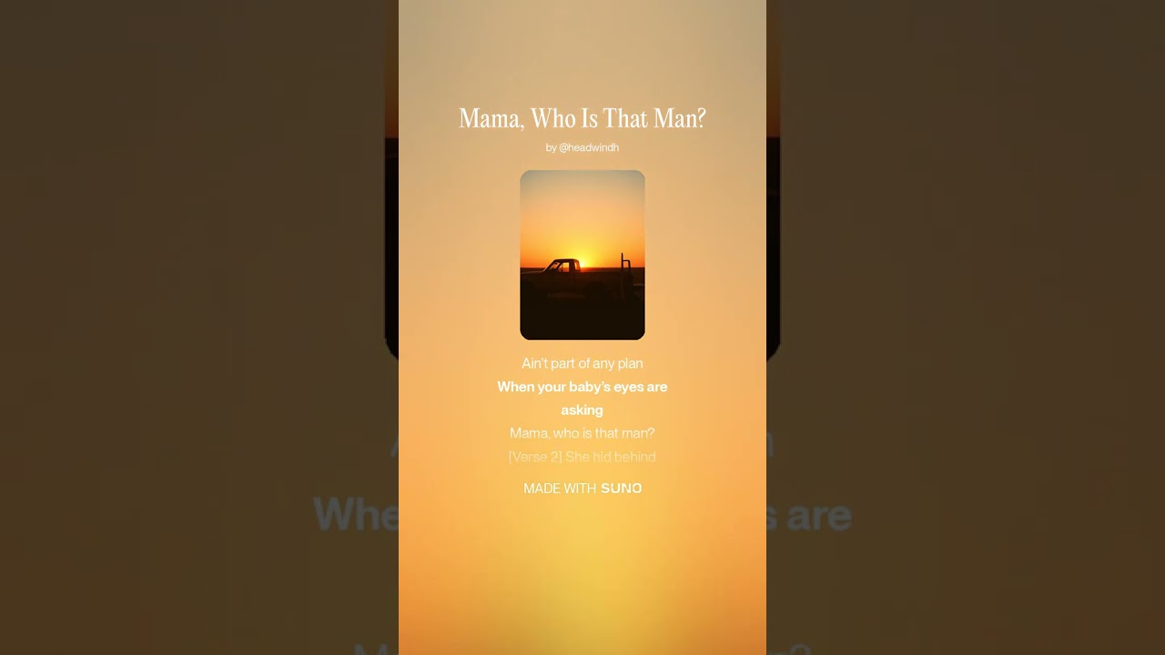 Mama, Who Is That Man