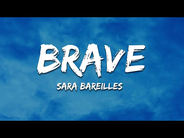 Sara Bareilles - Brave (Lyrics) class=