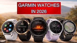 5 Best Garmin Watches 2026 - Which One Should You Buy?