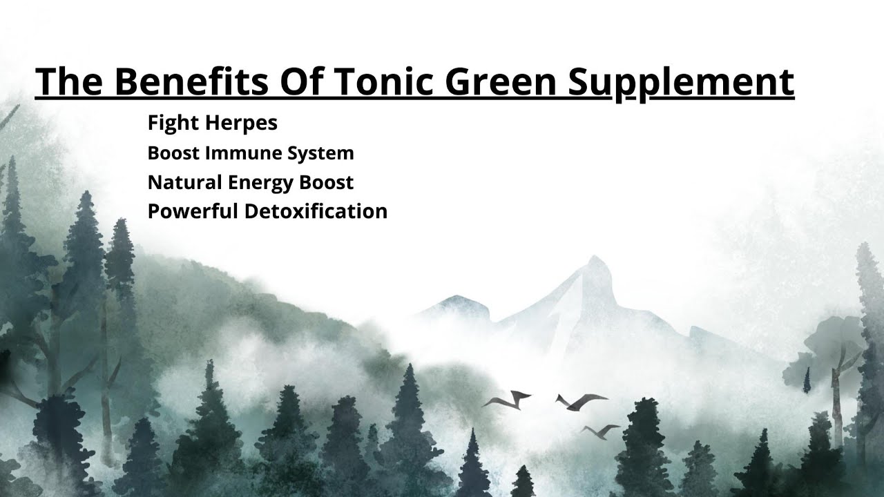 Tonic Greens Supplement And The Benefits