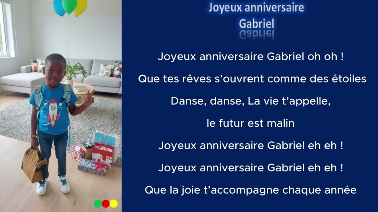 Joyeux anniversaire Gabriel