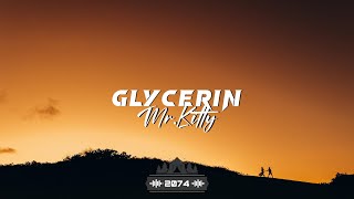 Mr.Kitty - Glycerin (Lyrics)