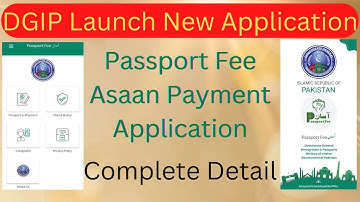 DGIP Launch New Application| Passport Fee Asaan Mobile Application| Complete Detail | Review