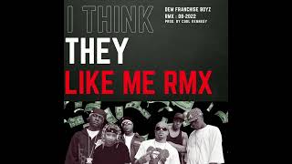I Think They Like Me- Dem Franchise Boyz Ft. Jermaine Dupri &amp; Da Brat (Cool Kennedy RMX)