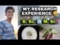 All about my Research Experience || From B. Sc. To M. Sc. #jyotildave #research