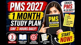 PMS 2027 Preparation 🔥 | 1 Month Study Plan | Sirf 3 Hours Daily